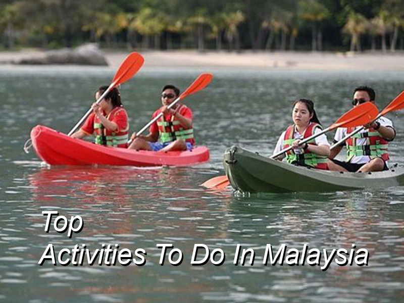 top activities to do in malaysia