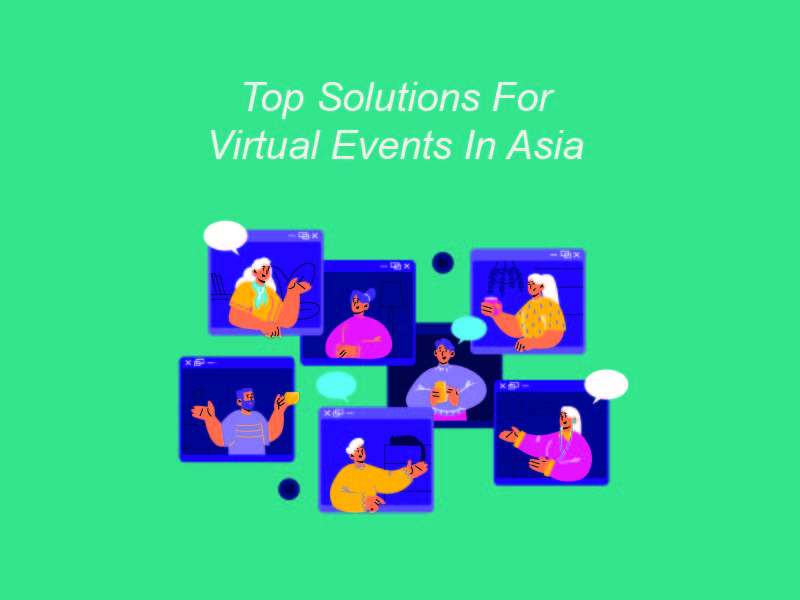 top solutions for virtual events in asia